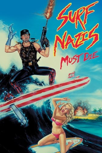 Surf.Nazis.Must.Die.1987.1080p.BluRay.REMUX.AVC.DTS-HD.MA.2.0-FGT