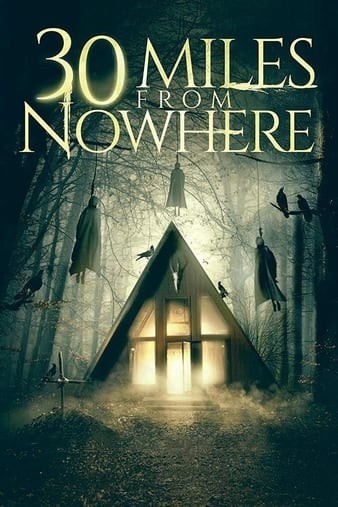 30.Miles.to.Nowhere.2018.1080p.WEB-DL.DD5.1.H264-FGT