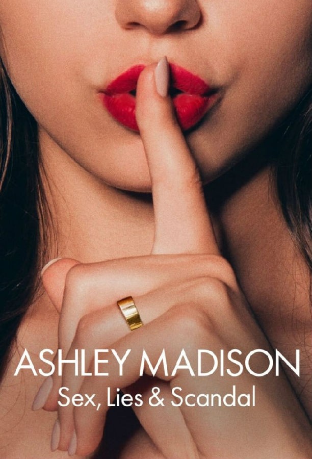 [BT下载][偷情网站泄密事件：性、谎言与丑闻 Ashley Madison 第一季][全03集][英语中字][MKV][720P/1080P][NETFLIX
