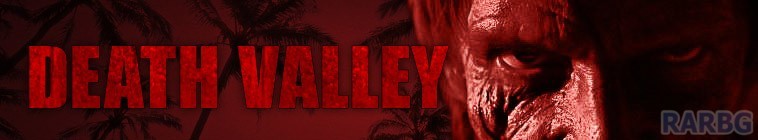 [BT下载][死亡谷/Death Valley 第一季][全12集][英语中字][MKV][720P/1080P][AMZN+中文字幕]