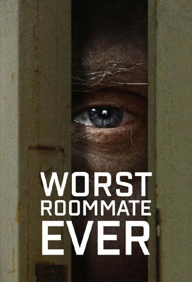 [BT下载][史上最糟糕的室友 Worst Roommate Ever 第一季][全05集][英语中字][MP4/MKV][1080P/2160P][NETFL