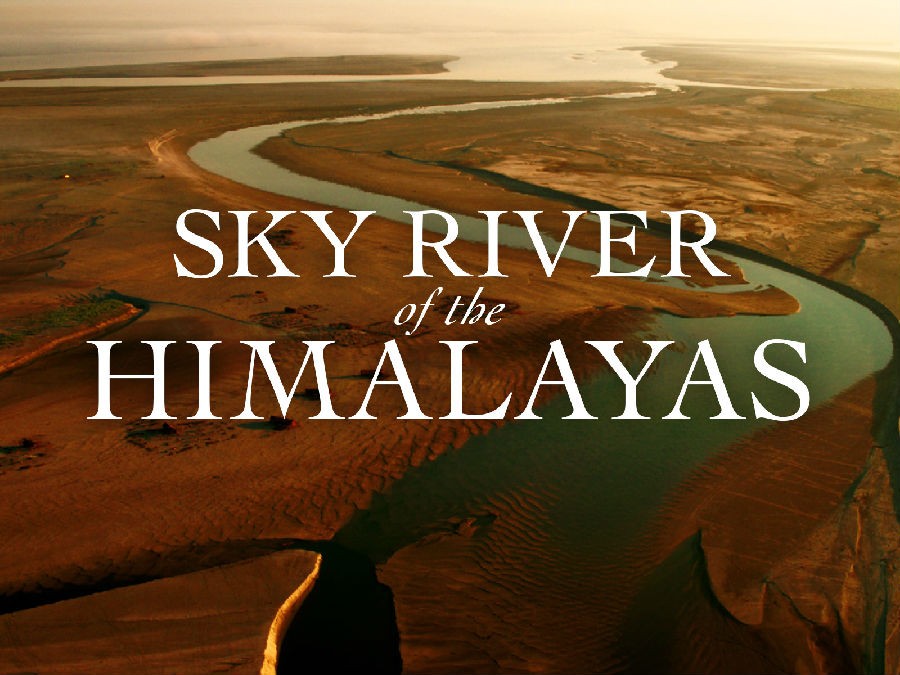 [BT下载][喜马拉雅天河 Sky.River.of.the.Himalayas][全03集][英语中字][1080P][HD+中文字幕]
