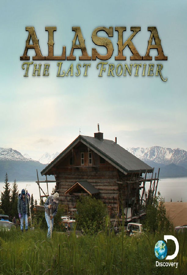 [BT下载][家在阿拉斯加/Alaska: The Last Frontier 第十一季][全06集][英语无字][MKV][720P/1080P][片源]