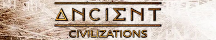 [BT下载][古代文明 Ancient Civilizations 第四季][全10集][英语无字][MKV][1080P][片源]